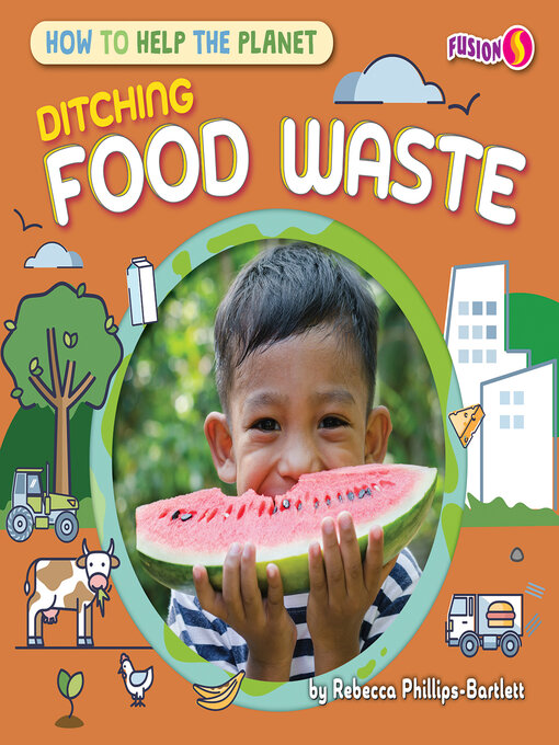 Title details for Ditching Food Waste by Rebecca Phillips-Bartlett - Available